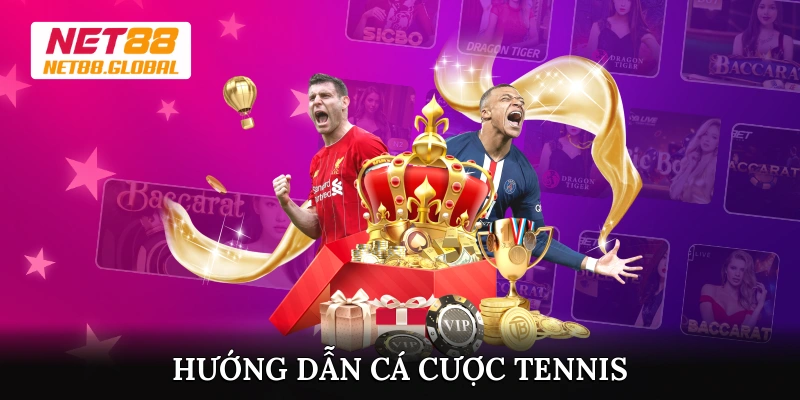 Hướng dẫn cá cược tennis