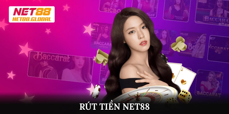 Rút Tiền Net88 - Nhận Thưởng Liền Tay Chỉ Với 3 Phút
